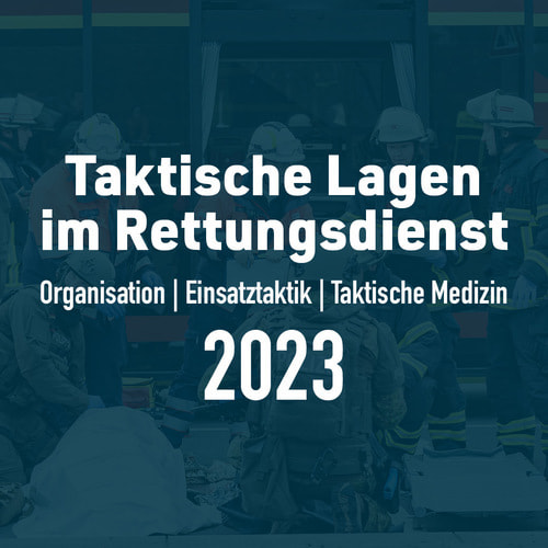Tickets kaufen für 7. Symposium Taktische Lagen im Rettungsdienst 2023 am 25.04.2023